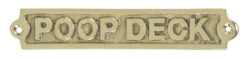 "Poop Deck" Sign